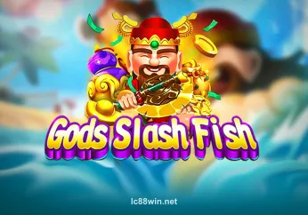 lc88 Gods Slash Fish